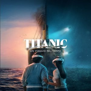 Titanic – Un viaggio nel tempo at Forte Trionfale, Rome, Italy ENHY.com Special Offers, Deals & Discounts in Italy